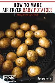 Air Fryer Baby Potatoes Meal Prep On Fleek Recipe Baby Potatoes Baby Dutch Yellow Potatoes Recipe Skinny Taste Recipes