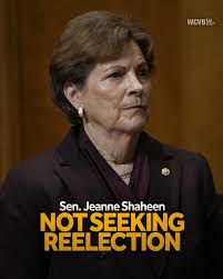 U.S. Sen. Jeanne Shaheen of New Hampshire announces she will not seek  reelection  https://www.wcvb.com/article/jeanne-shaheen-nh-not-running-reelection/64161662