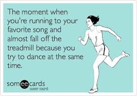 The Moment When You Re Running To Your Favorite Song And Almost Fall Off The Treadmill Because You Try To Dance At The Same Time Workout Humor Workout Memes Running Humor