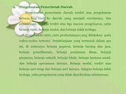Seluruh penerimaan dan pengeluaran pemerintah daerah baik dalam bentuk uang, barang dan/atau jasa pada tahun anggaran yang berkenaan harus dianggarkan dalam apbd. F Jenis Jenis Pengeluaran Pemerintah Pusat Dan Daerah Ppt Download