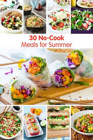 30 No Cook Meals For Summer Easy Summer Meals Cold Meals No Cook Meals