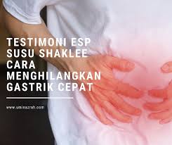 Istimewa khas buat anda semua. Testimoni Esp Susu Shaklee Cara Menghilangkan Gastrik Cepat Umi Nazrah