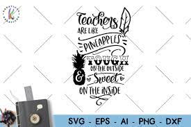 Download Free Teachers Are Like Pineapples Svg Teacher Quote Svg Free Disney Svg Cut Files Silhouette