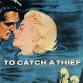 Movie Matinee: To Catch A Thief