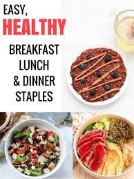 Most of my classmates have a snack rather than a meal in the morning. Top 5 Easy Healthy Meals For Breakfast Lunch And Dinner The Fitnessista