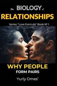 Buy Biology of Relationships: Why People Form Pairs: 1 (Relationship  Textbook: The Formula of Love) Book Online at Low Prices in India