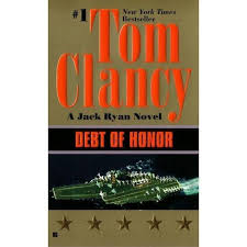 Most of the tom clancy books are in the jack ryan series, with only 2, red storm rising and against all enemies being standalone novels.the second book would have become the first in a new series featuring max moore, however, the second book search and destroy was canceled, which makes. Debt Of Honor Jack Ryan Novels By Tom Clancy Paperback Target