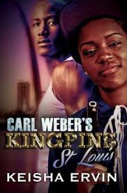 Carl Weber's Kingpins St. Louis, a book by Keisha Ervin