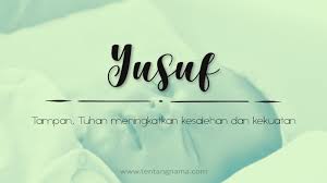 Bahasa idonesia dalam hal ini berlaku sebagai bahasa sumber. Arti Nama Yusuf Tentangnama