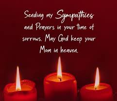 May his memory be eternal. 80 Condolence Messages On Death Of Mother