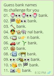 7:30 am to 4:00 pm. Guess Bank Names Its Challenge For You Whatsapp Puzzle