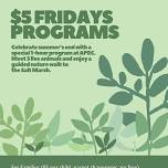$5 Fridays: Kids Nature Walk