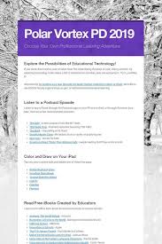 Polar Vortex Pd 2019 Polar Vortex Educational Technology Professional Learning