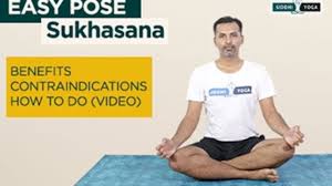 sukhasana easy pose benefits how to do contraindications sukhasana easy pose benefits how to