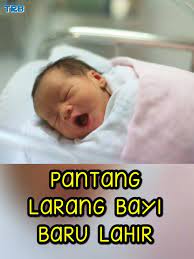 Orang yang anaknya baru lahir, maka adzankanlah pada telinga kanannya, dan bacakanlah iqamat pada telinga kirinya. 10 Perkara Pantang Larang Bayi Baru Lahir Yang Wajib Di Ambil Tahu Daily Rakyat