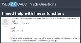 More images for how to find the slope of a linear function table » View Question I Need Help With Linear Functions