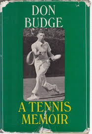 Don Budge: A Tennis Memoir: Budge, Don: 9780670278381: Amazon.com: Books