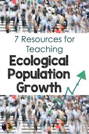 Blog Post 7 Resources For Teaching Ecological Popula Environmental Science Activities High School Environmental Science Teaching Science High School