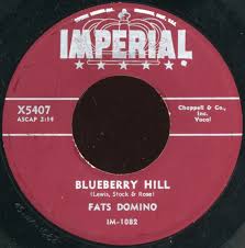 Fats Domino - Blueberry Hill - Imperial ...