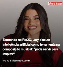 🎤 A cantora e compositora Lary marca presença no Rio2C, maior evento de  criatividade e inovação da América Latina, com a palestra “Tecnologia  Humana: O Diálogo Sobre Composições Que Alcançam Multidões”. 🌐