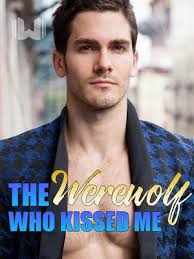 THE WEREWOLF WHO KISSED ME CHAPTER FORTY NINE