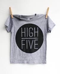 Birthday Shirt Ideas For 5 Year Old Boy High Five Kid S T Shirt Hand Printed Kids Tshirts Online Kids Clothes Birthday Boy Shirts