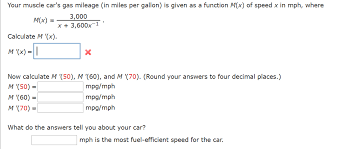 Solved Your Muscle Car S Gas Mileage In Miles Per Gallon Chegg Com