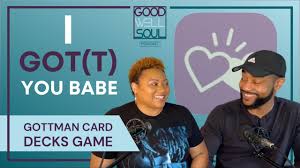 • explore 14 card decks with more than 1,000 flashcards • tap the star to favorite. I Got You Babe Gottman Card Decks Game S 01 Ep 06 Youtube