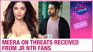 Meera Chopra on hatred, death and rape threats she received from Jr NTR  fans | Exclusive - YouTube