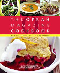Food network magazine easy chicken dinners 125 weeknight recipes. O The Oprah Magazine Cookbook Editors Of O Magazine 9781401322601 Amazon Com Books