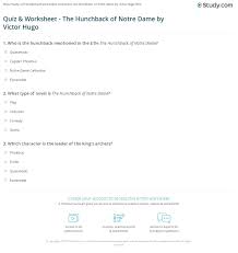 Whether you have a science buff or a harry potter fanatic, look no further than this list of trivia questions and answers for kids of all ages that will be fun for little minds to ponder. Quiz Worksheet The Hunchback Of Notre Dame By Victor Hugo Study Com