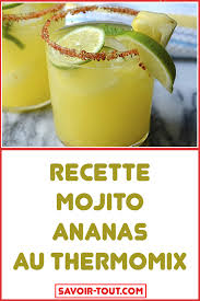 Recette Mojito Ananas Au Thermomix Recette Mojito Recette Recette Apero Thermomix