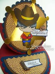 Scrapandome Con Los Recuerdos Feliz Cumpleanos Vaquero Feliz Cumpleanos Vaquero Cumpleanos Vaquero Feliz Cumpleanos