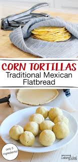 3 Ingredient Authentic Corn Tortillas Traditional Mexican Flatbread Recipe Corn Tortillas Mexican Flatbread Homemade Corn Tortillas