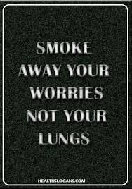 Pin On Anti Smoking Slogans