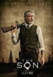 The Son Tv Series 2017 2019 Imdb The order of these top pierce brosnan movies is decided by how many votes they receive, so only highly rated pierce brosnan movies will be at the top of the list. the son tv series 2017 2019 imdb