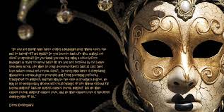 So many local bands came to perform, and i had a great time hanging out with my. Click To View Large Lies Masks And Deception Author Unknown Soren Kierkegaard Quote Inserted By Hangur Masquerade Masquerade Ball Psychopath