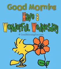 So don't be in a hurry to … wednesday motivation quotes read more » Good Morning Wednesday Inspirational Quotes Wishes With Images Good Morning Fun