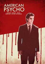 American psycho by danleydon on deviantart. American Psycho By William Minns American Psycho Alternative Movie Posters Movie Posters