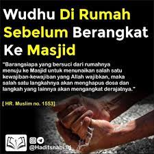 Wudhu Di Rumah Sebelum Berangkat Ke Masjid Kata Kata Indah Kutipan Pelajaran Hidup Kutipan Agama