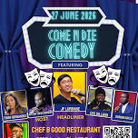 Come N Die Comedy