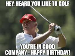 I wish you health, strong heart and sunny days! Funny Birthday Golf Quotes Manny Quote