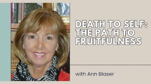 Death to Self: The Path to Fruitfulness