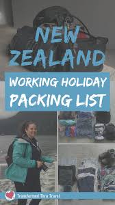 New Zealand Packing List What I Brought For A One Year Working Holiday Working Holidays Holiday Packing Lists Holiday Packing