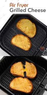 Air Fryer Grilled Cheese Sandwich Best And Easy Best Recipe Box Recipe In 2020 Air Fryer Recipes Easy Air Fryer Dinner Recipes Grilled Cheese Sandwich
