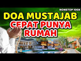 Doa kebahagiaan rumah tangga agar dipermudah segala rencana hidup. Doa Cepat Punya Rumah Sendiri Youtube