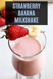 Strawberry Banana Milkshake Recipe Milkshake Recipe Without Ice Cream Recipe Strawberry Milkshake Recipe Without Ice Cream Milkshake Recipes Milkshake Recipe Without Ice Cream