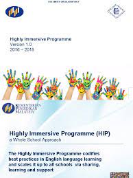The launching ceremony of the highly immersive programme (hip). Unit Bahasa Ppd Kmy Highly Immersive Programme Hip