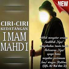 You can click on the verse numbers given below to view the relevant verse and the explanation therein from prophet mohammed (sawa) and ahle bayt (as). Ciri Ciri Kedatangan Imam Mahdi Pour Android Telechargez L Apk