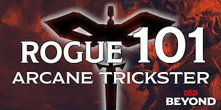 Free teleportation right before an action surge nova, woo! Rogue 101 Arcane Trickster Posts D D Beyond
